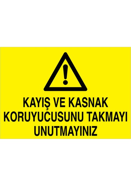 Kayış ve Kasnak... Uyarı Tabelası - 20X30 Alüminyum Kompozit Panel - M76