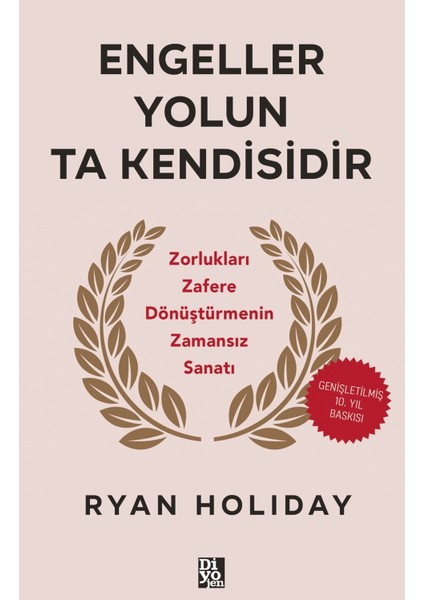 Engeller Yolun Ta Kendisidir - Ryan Holiday