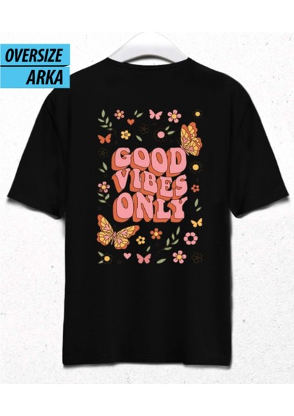 Good Vibes Only – Oversize T-Shirt Siyah