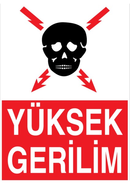 Yüksek Gerilim Uyarı Tabelası - 20X30 Alüminyum Kompozit Panel - E27