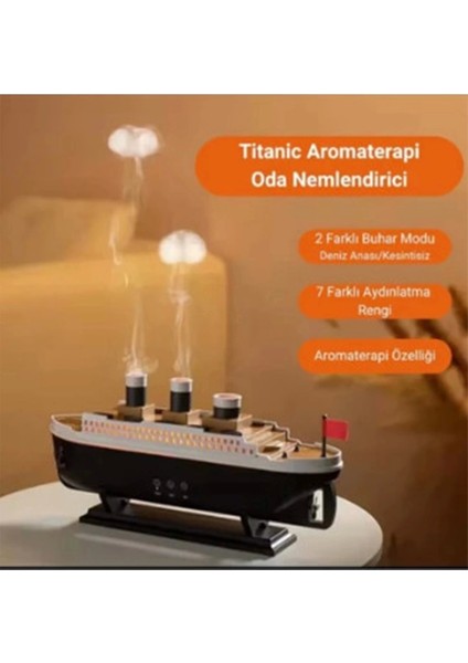 Titanic Gemi Hava Nemlendirici Işıklı Fonksiyonlu Buhar Makinesi Kumandalı modelleri