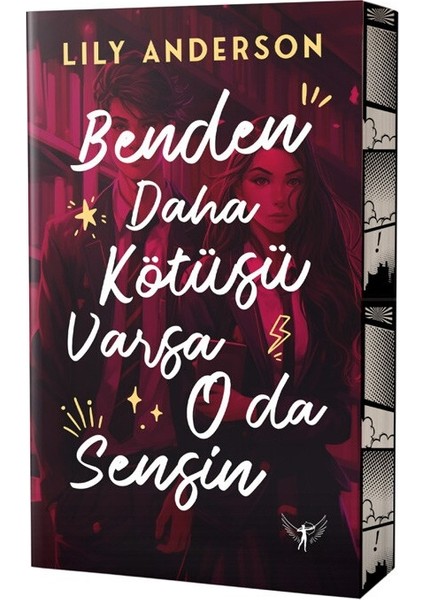 Benden Daha Kötüsü Varsa O Da Sensin - Lily Anderson