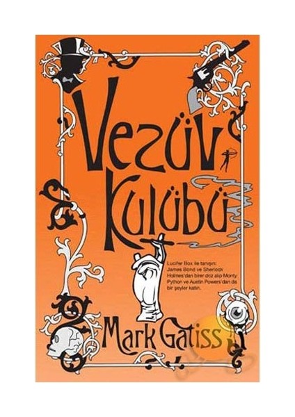 Vezüv Kulübü - Mark Gatiss