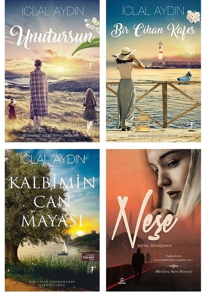 Unutursun - Bir Cihan Kafes - Kalbimin Can Mayası - Neşe - 4 Kitap Set