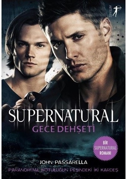 Gece Dehşeti: Supernatural - John Passarella
