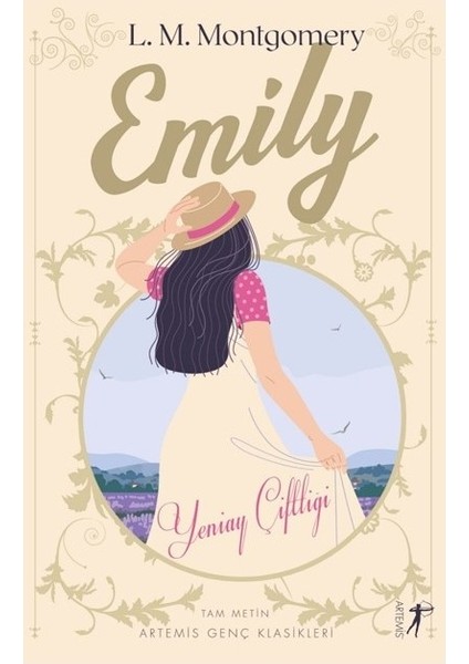 Emily Yeniay Çiftliği - Lucy Maud Montgomery