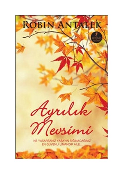 Ayrılık Mevsimi - Robin Antalek