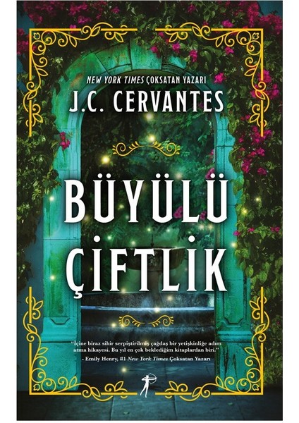 Büyülü Çiftlik - J.c. Cervantes