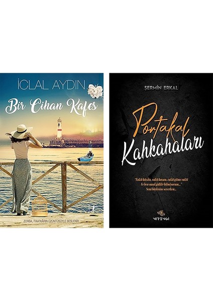 Bir Cihan Kafes - Portakal Kahkahaları