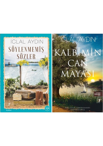 Söylenmemiş Sözler - Kalbimin Can Mayası - Iclal Aydın