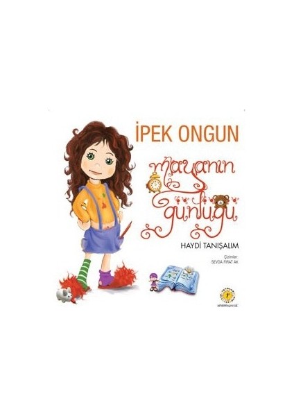 Mayanın Günlüğü - Haydi Tanışalım-Ipek Ongun