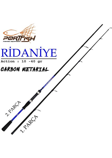Ridaniye Spin 240 cm 10-40 gr 1.parça (Yedek Parçası)