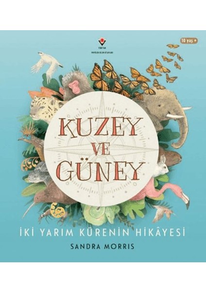 Kuzey ve Güney - Iki Yarım Kürenin Hikâyesi
