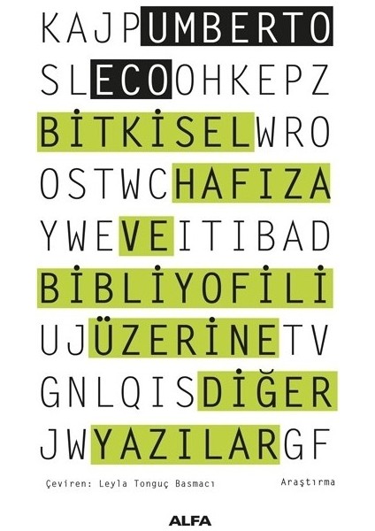 Bitkisel Hafıza ve Bibliyofili Üzerine Diğer Yazılar - Umberto Eco