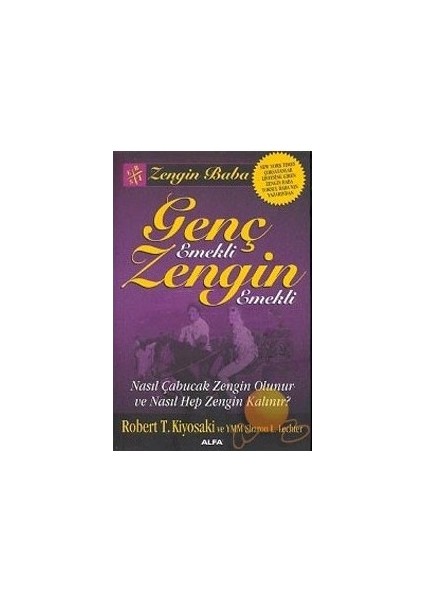 Genç Emekli Zengin Emekli-Robert T. Kiyosaki