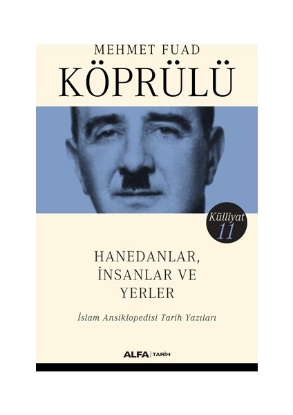 Hanedenlar, Insanlar ve Yerler - Islam Ansiklopedisi Tarih Yazıları
