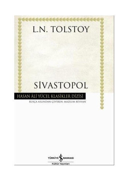 Sivastopol - Lev Nikolayeviç Tolstoy