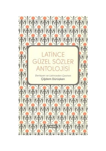 Latince Güzel Sözler Antolojisi