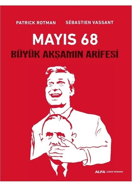 Mayıs 68:büyük Akşamın Arifesi - Patrick Rotman