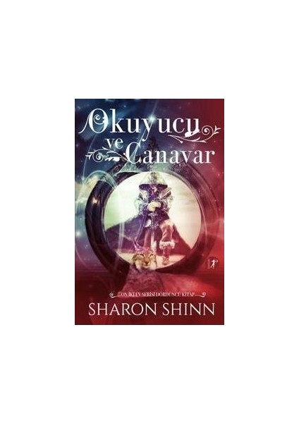 Okuyucu ve Canavar - Sharon Shinn