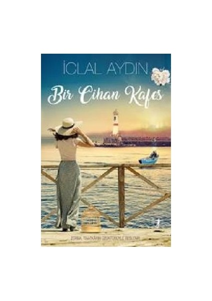 Bir Cihan Kafesi