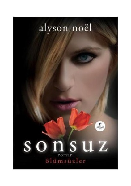 Sonsuz: Ölümsüzler - Alyson Noel