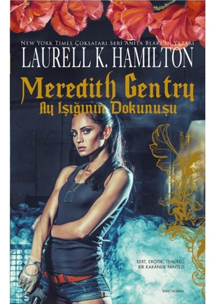 Meredith Gentry Ay Işığının Dokunuşu - Laurell K. Hamilton
