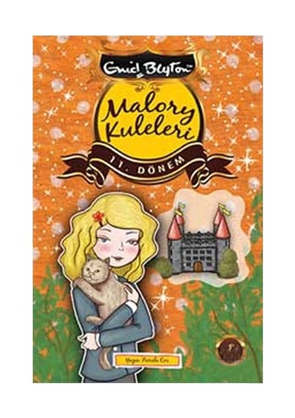Malory Kuleleri 11. Dönem-Enid Blyton