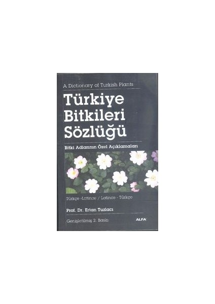 Türkiye Bitkiler Sözlüğü - Ertan Tuzlacı