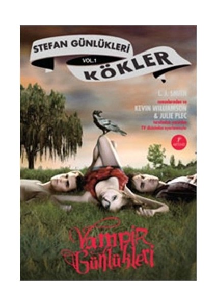 Vampir Günlükleri : Stefan Günlükleri - Kökler - L. J. Smith