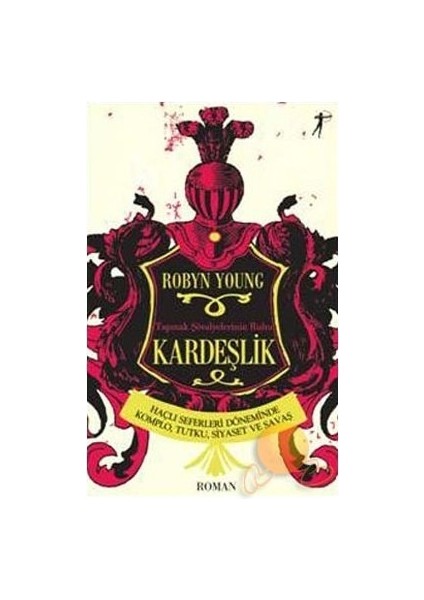 Kardeşlik - Robyn Young