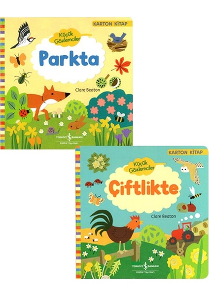 Küçük Gözlemciler Parkta ve Çiftlikte 2’li Set Iş Bankası Kültür Yayınları - Clare Beaton