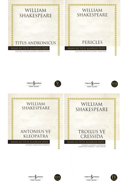 Titus Andronicus - Pericles - Antonius ve Kleopatra - Troilus ve Cressida - William Shakespeare