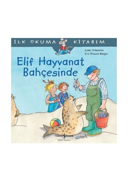 Elif Hayvanat Bahçesinde - Liane Schneider