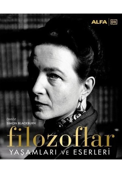 Filozoflar Yaşamları ve Eserleri Ciltli - Simon Blackburn
