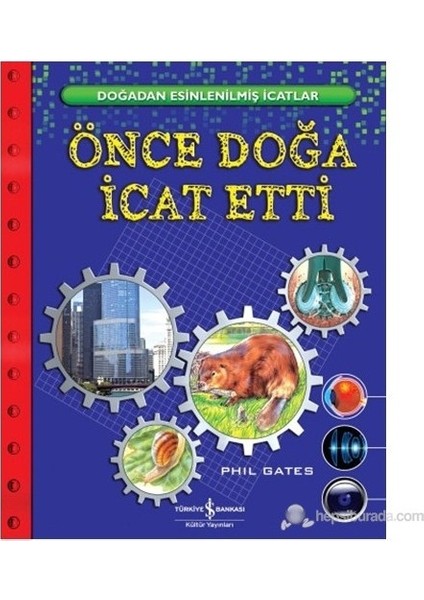 Önce Doğa Icat Etti-Phil Gates