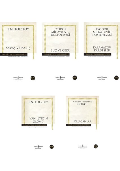 Suç ve Ceza - Savaş ve Barış - Karamazov Kardeşler - Ivan Ilyiç’in Ölümü - Ölü Canlar