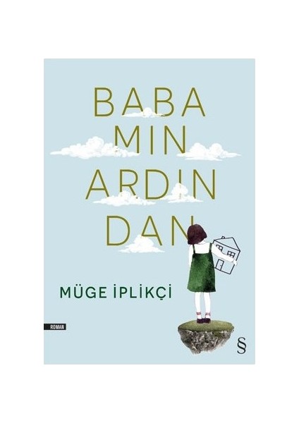 Babamın Ardından - Müge Iplikçi