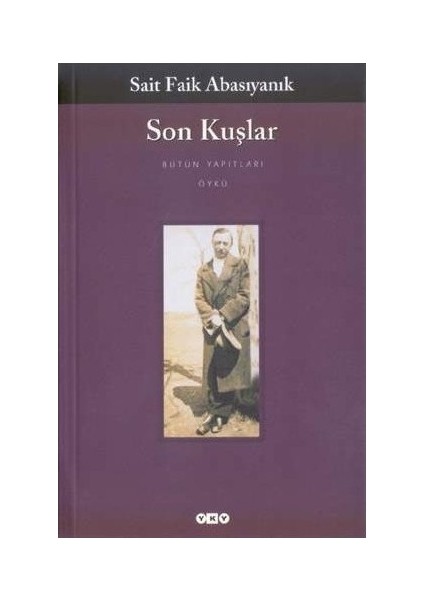 Son Kuşlar - Sait Faik Abasıyanık