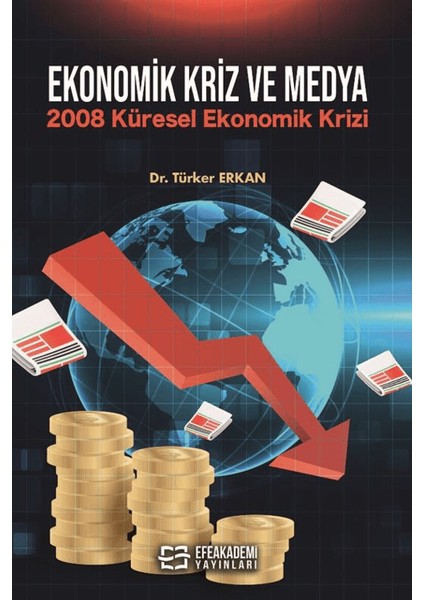 Ekonomik Kriz ve Medya 2008