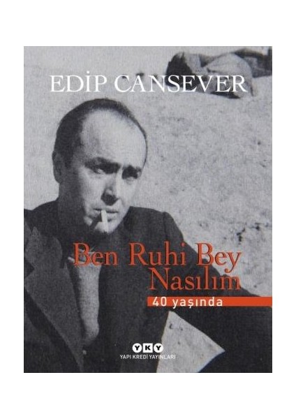 Ben Ruhi Bey Nasılım - Edip Cansever