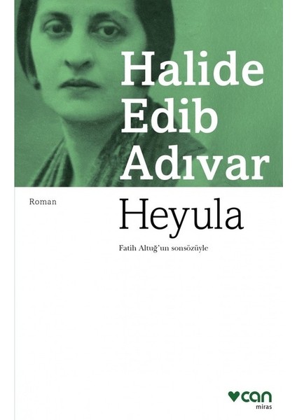 Heyula - Halide Edib Adıvar