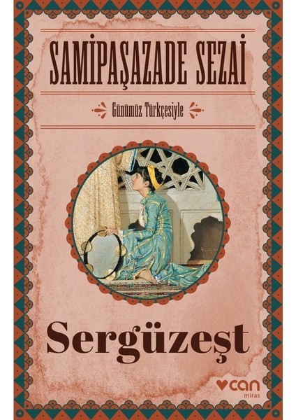 Sergüzeşt - Samipaşazade Sezai