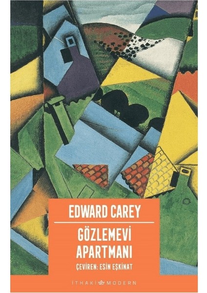 Gözlemevi Apartmanı - Edward Carey