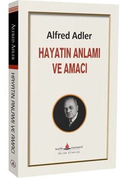 Hayatın Anlamı ve Amacı