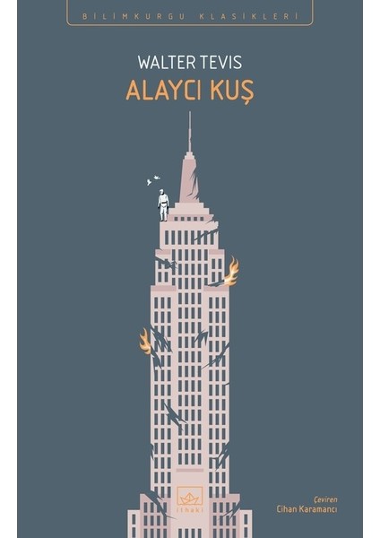 Alaycı Kuş - Walter Tevis