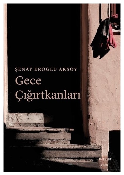 Gece Çığırtkanları - Şenay Eroğlu Aksoy
