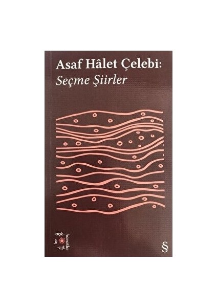 Açıkhava 35 - Seçme Şiirler - Asaf Halet Çelebi