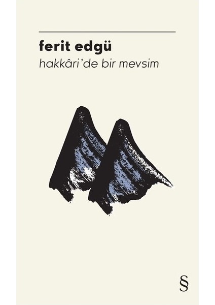 Hakkâri'de Bir Mevsim - Ferit Edgü