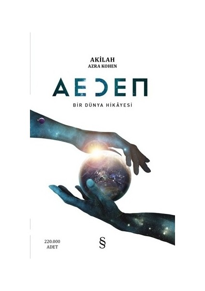 Aeden Bir Dünya Hikayesi - Akilah Azra Kohen